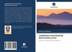 CHARVAKA PHILOSOPHIE Wahrheitsforscher - Chaitanya, Akshay