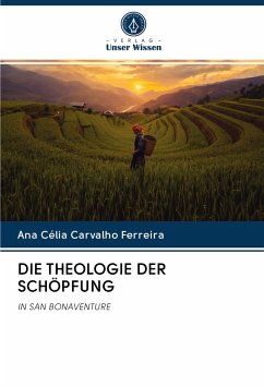 DIE THEOLOGIE DER SCHÖPFUNG - Carvalho Ferreira, Ana Célia