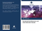 Sonderwirtschaftszonen und internationaler Handel Sonderwirtschaftszonen und internationaler Handel