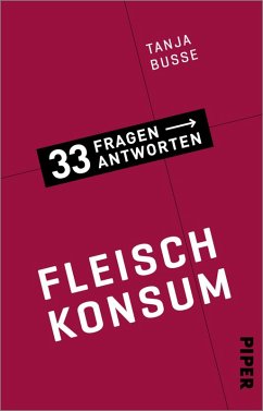 Fleischkonsum / 33 Fragen - 33 Antworten Bd.8 (eBook, ePUB) - Busse, Tanja