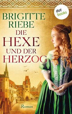 Die Hexe und der Herzog (eBook, ePUB) - Riebe, Brigitte