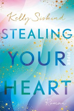 Stealing Your Heart (eBook, ePUB) - Siskind, Kelly