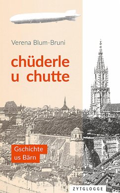 Chüderle u chutte (eBook, ePUB) - Blum-Bruni, Verena