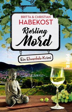 Rieslingmord / Elwenfels Bd.3 (eBook, ePUB) - Habekost, Britta; Habekost, Christian