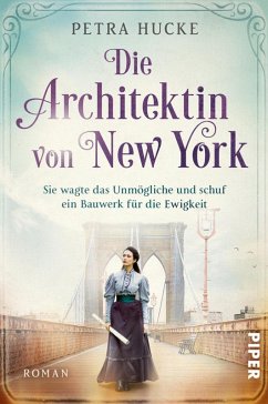 Die Architektin von New York / Bedeutende Frauen, die die Welt verändern Bd.3 (eBook, ePUB) - Hucke, Petra