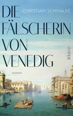 Die Fälscherin von Venedig (eBook, ePUB) - Schnalke, Christian