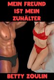 Mein Freund ist mein Zuhälter (eBook, ePUB)