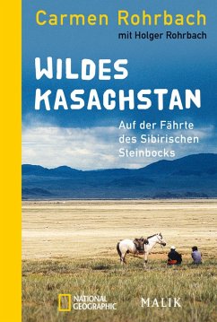 Wildes Kasachstan (eBook, ePUB) - Rohrbach, Carmen