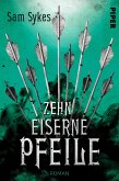 Zehn eiserne Pfeile / Die Chroniken von Scar Bd.2 (eBook, ePUB)