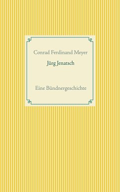 Jürg Jenatsch (eBook, ePUB) - Meyer, Conrad Ferdinand