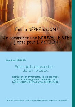 Sortir de la dépression - de la morosité... (eBook, ePUB)