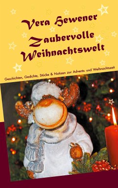 Zaubervolle Weihnachtswelt (eBook, ePUB) - Hewener, Vera