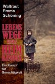 Lebenswege eines Heimkindes (eBook, ePUB)