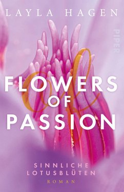 Sinnliche Lotusblüten / Flowers of Passion Bd.5 (eBook, ePUB) - Hagen, Layla
