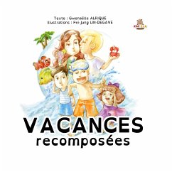 Vacances recomposées - Alrique, Gwenaëlle; La Formosane