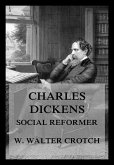 Charles Dickens - Social Reformer (eBook, ePUB)