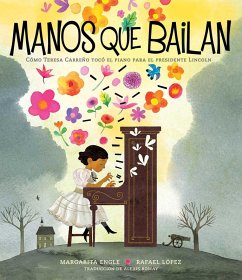 Manos que bailan (Dancing Hands) (eBook, ePUB) - Engle, Margarita