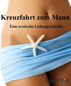 Kreuzfahrt zum Mann (eBook, ePUB) - Rudisch, Kimon