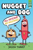 All Ketchup, No Mustard! (eBook, ePUB)