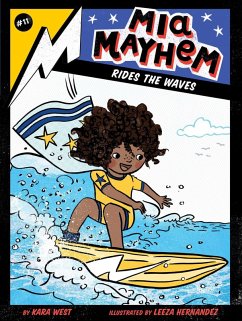 Mia Mayhem Rides the Waves (eBook, ePUB) - West, Kara