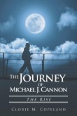 The Journey of Michael J. Cannon (eBook, ePUB)