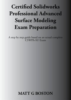 Certified Solidworks Professional Advanced Surface Modeling Exam Preparation (eBook, ePUB) - Boston, Matt G