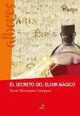 El secreto del elixir mágico (eBook, ePUB)