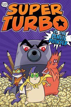 Super Turbo vs. the Pencil Pointer (eBook, ePUB) - Powers, Edgar