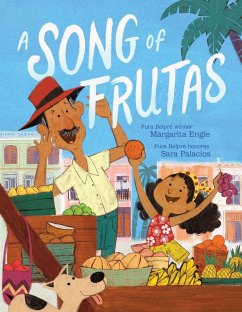 A Song of Frutas (eBook, ePUB) - Engle, Margarita
