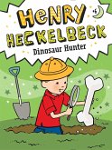 Henry Heckelbeck Dinosaur Hunter (eBook, ePUB)