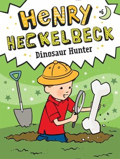 Henry Heckelbeck Dinosaur Hunter (eBook, ePUB) - Coven, Wanda