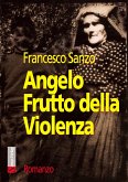 Angelo - Frutto della violenza (eBook, ePUB)