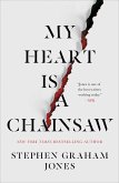 My Heart Is a Chainsaw (eBook, ePUB)