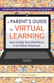 A Parent's Guide to Virtual Learning (eBook, ePUB)