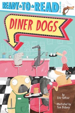 Diner Dogs (eBook, ePUB) - Seltzer, Eric
