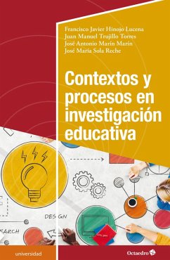 Contextos y procesos en investigación educativa (eBook, PDF) - Hinojo Lucena, Francisco Javier; Trujillo Torres, Juan Manuel; Marín Marín, José Antonio; Sola Reche, José María