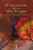 El nacimiento de un Rey Dragón (eBook, ePUB)