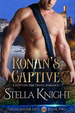 Cover Ronan's Captive: A Scottish Time Travel Romance (Highlander Fate, #2) (eBook, ePUB)