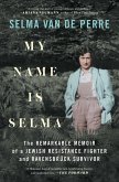 My Name Is Selma (eBook, ePUB)