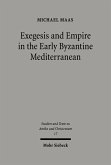Exegesis and Empire in the Early Byzantine Mediterranean (eBook, PDF)