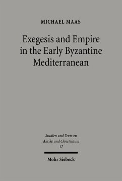 Exegesis and Empire in the Early Byzantine Mediterranean (eBook, PDF) - Maas, Michael