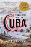 Cuba (Winner of the Pulitzer Prize) (eBook, ePUB)