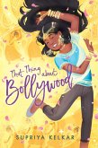That Thing about Bollywood (eBook, ePUB)