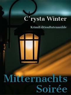 Mitternachts Soirée (eBook, ePUB) - Winter, C'Rysta