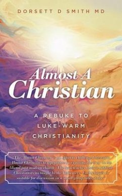 Almost a Christian (eBook, ePUB) - Smith MD, Dorsett D.