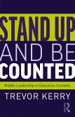 Stand Up and Be Counted: Middle Leadership in Education Contexts (eBook, PDF)