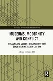 Museums, Modernity and Conflict (eBook, PDF)