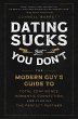 Dating Sucks, but You Don't (eBook,... - Bild 1