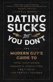Dating Sucks, but You Don't (eBook, ePUB)