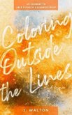 Coloring Outside the Lines (eBook, ePUB)